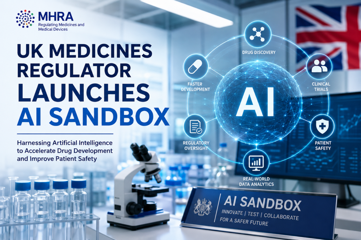 UK Medicines Regulator Launches AI Sandbox: A New Era for AI-Driven Drug Development